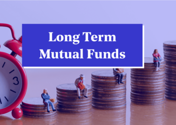 Understanding long-term mutual funds